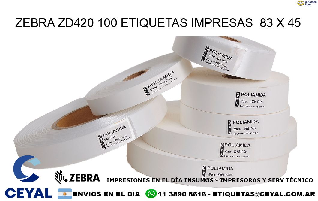 ZEBRA ZD420 100 ETIQUETAS IMPRESAS  83 x 45