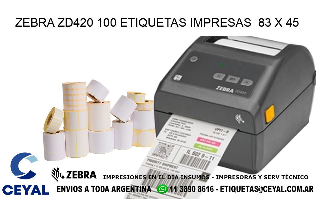 ZEBRA ZD420 100 ETIQUETAS IMPRESAS  83 x 45