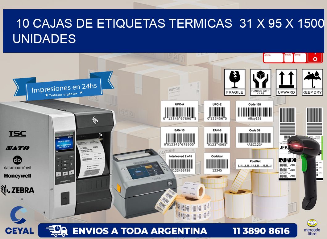 10 CAJAS DE ETIQUETAS TERMICAS  31 x 95 X 1500 UNIDADES