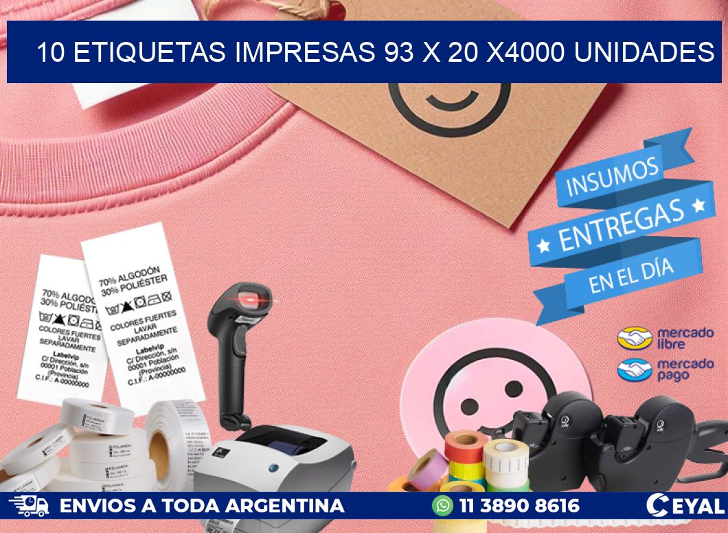 10 ETIQUETAS IMPRESAS 93 x 20 X4000 UNIDADES