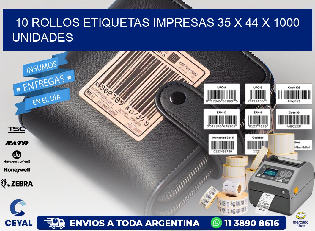 10 ROLLOS ETIQUETAS IMPRESAS 35 x 44 X 1000 UNIDADES