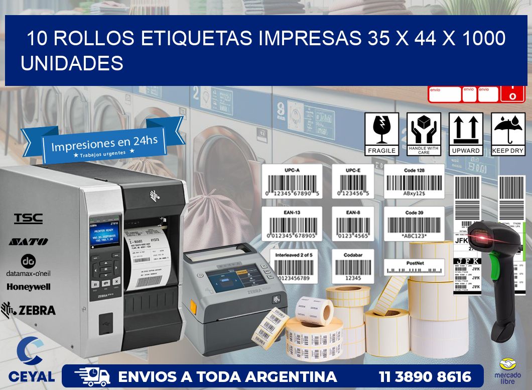 10 ROLLOS ETIQUETAS IMPRESAS 35 x 44 X 1000 UNIDADES