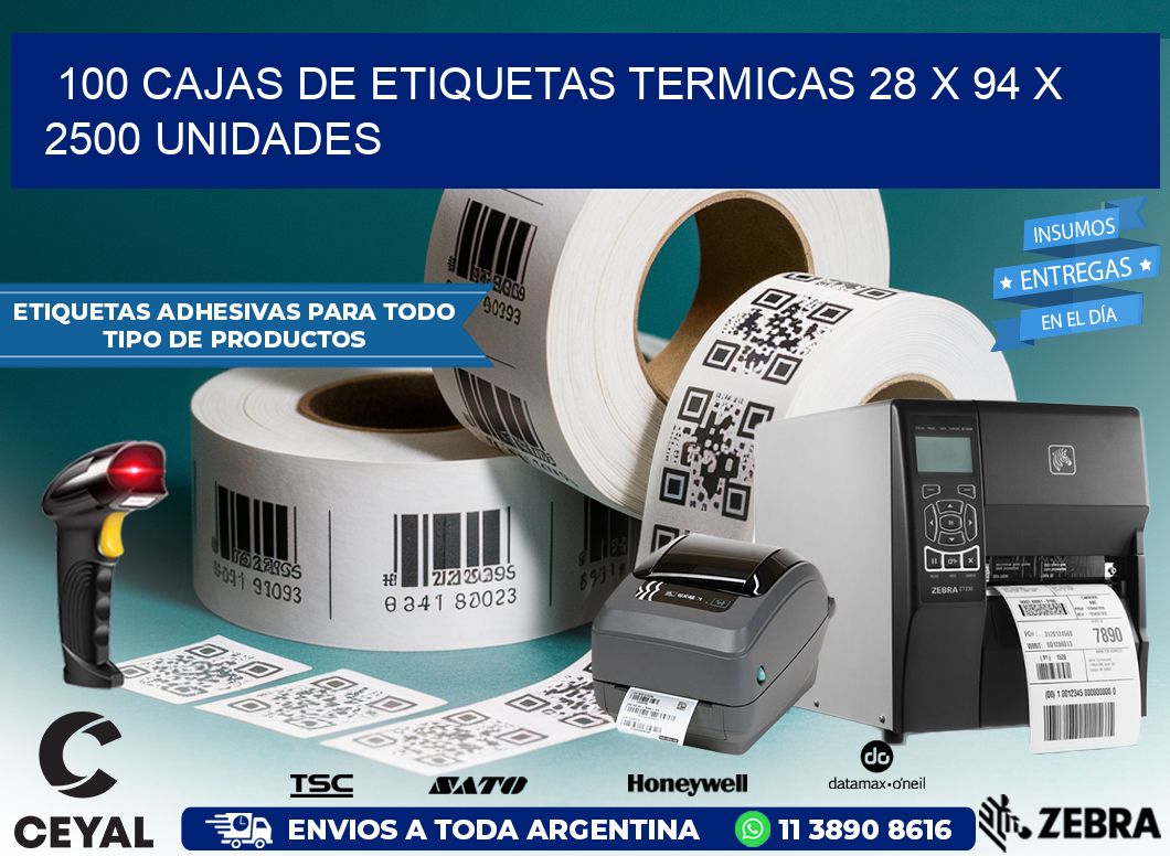 100 CAJAS DE ETIQUETAS TERMICAS 28 x 94 X 2500 UNIDADES