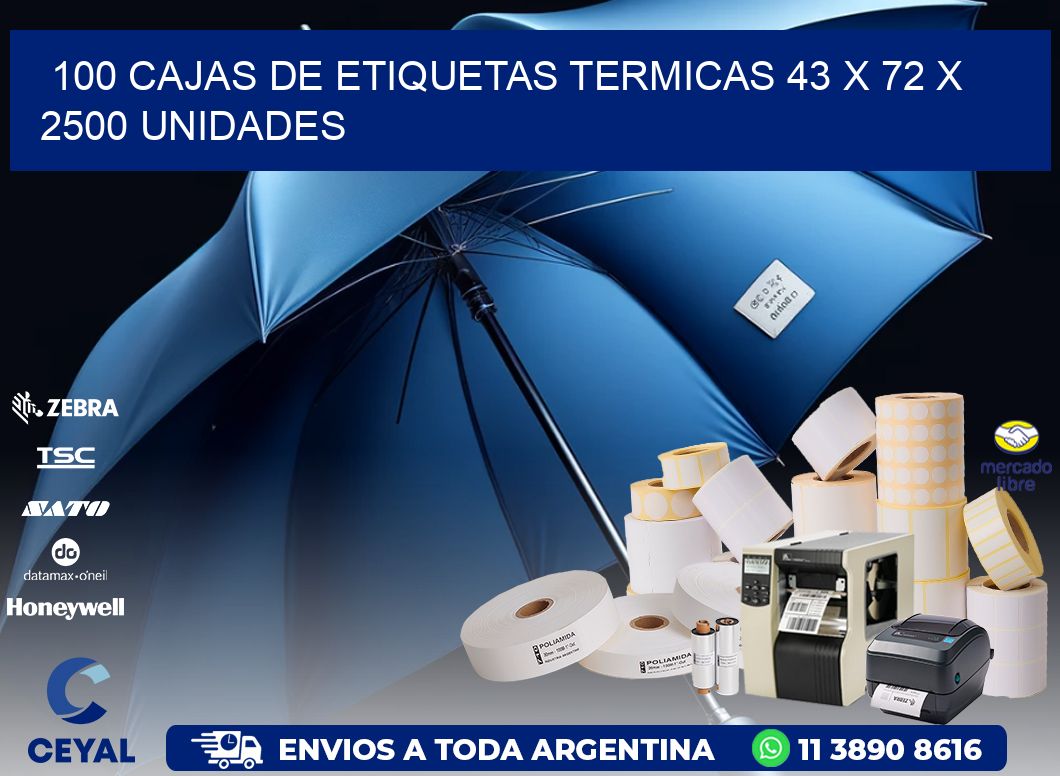 100 CAJAS DE ETIQUETAS TERMICAS 43 x 72 X 2500 UNIDADES