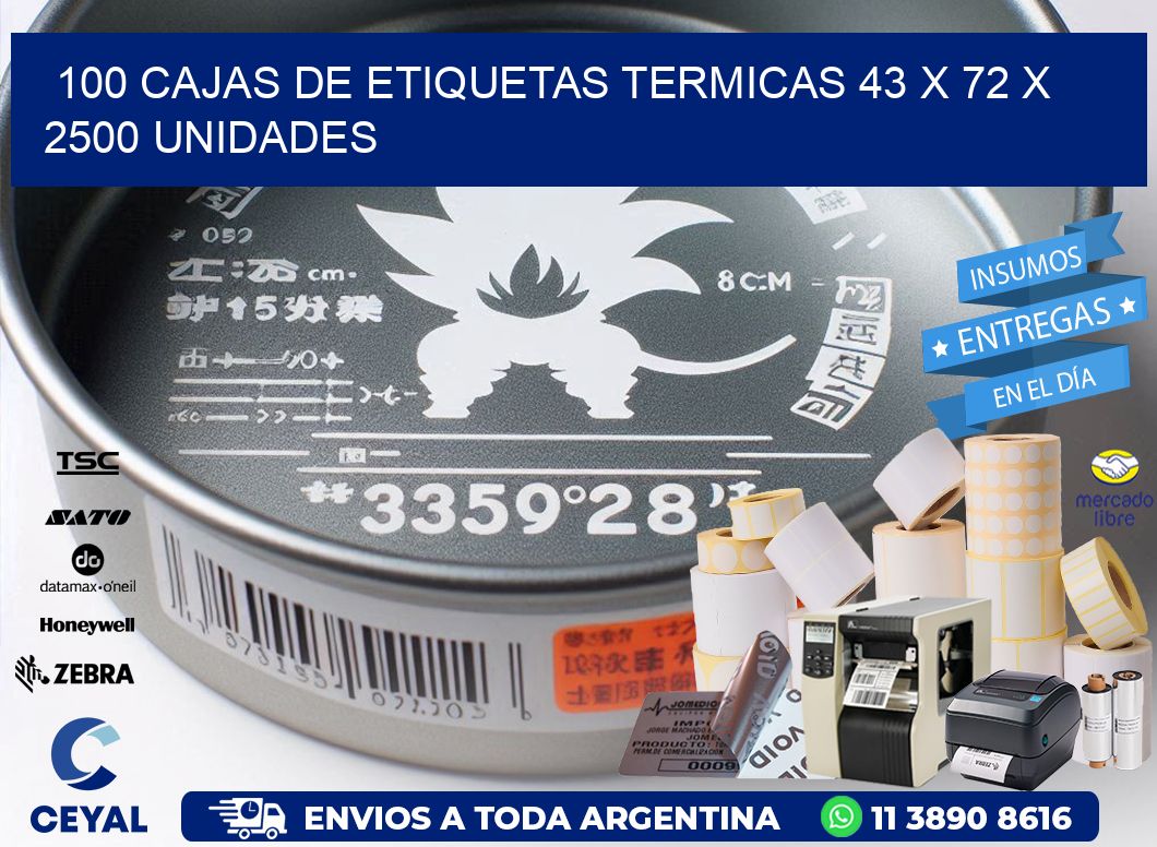 100 CAJAS DE ETIQUETAS TERMICAS 43 x 72 X 2500 UNIDADES