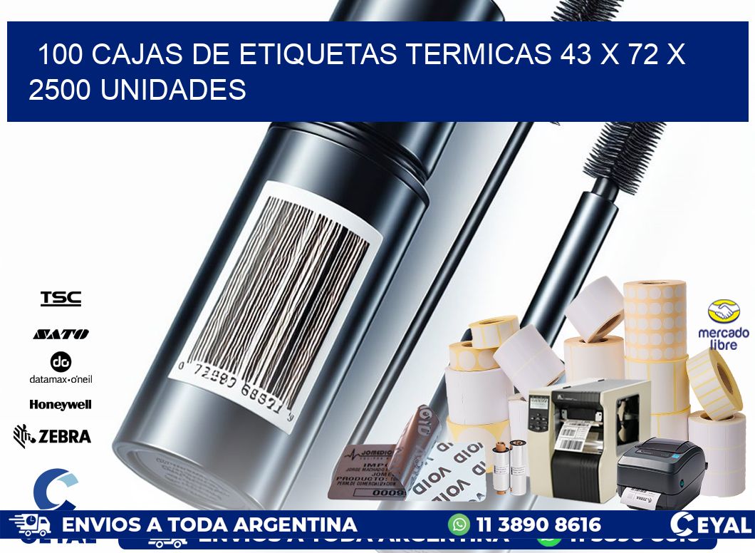 100 CAJAS DE ETIQUETAS TERMICAS 43 x 72 X 2500 UNIDADES