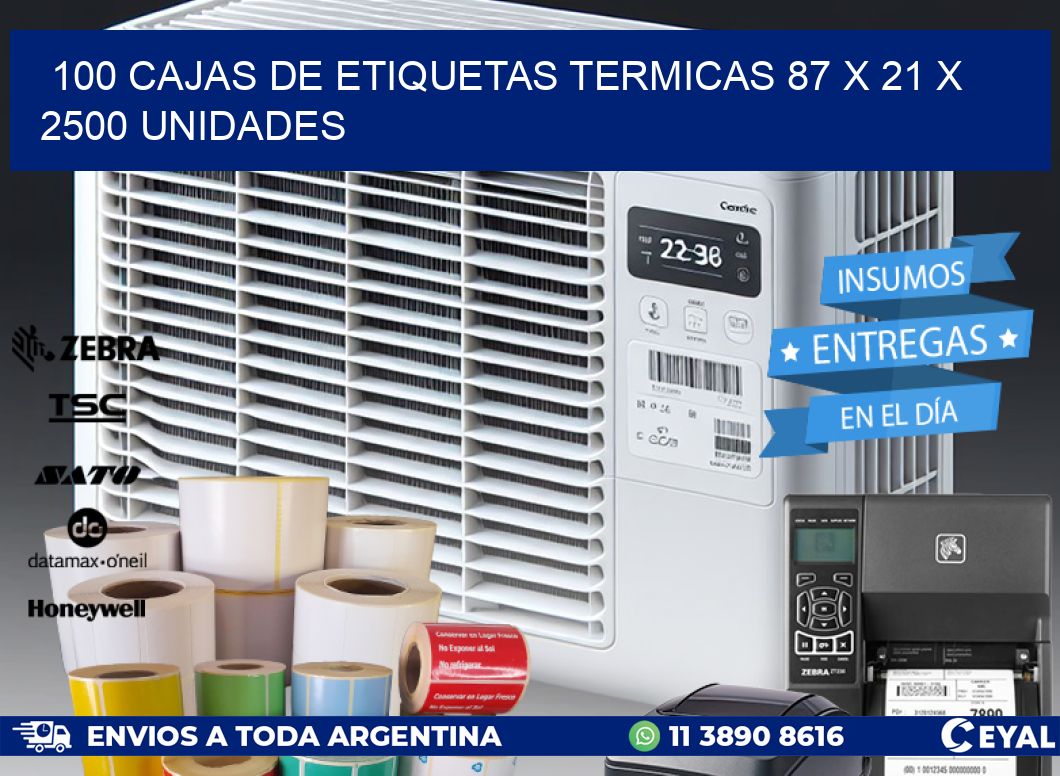 100 CAJAS DE ETIQUETAS TERMICAS 87 x 21 X 2500 UNIDADES