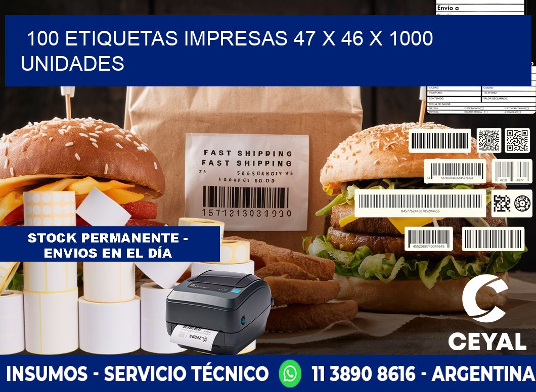 100 ETIQUETAS IMPRESAS 47 x 46 X 1000 UNIDADES