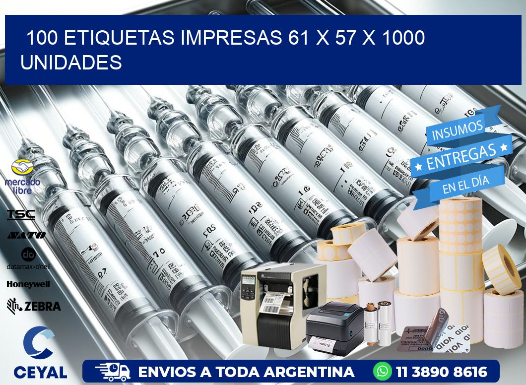 100 ETIQUETAS IMPRESAS 61 x 57 X 1000 UNIDADES