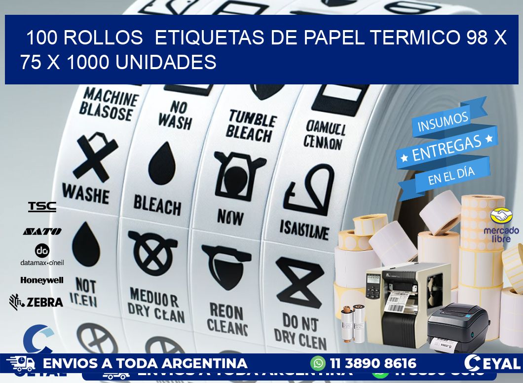 100 ROLLOS  ETIQUETAS DE PAPEL TERMICO 98 x 75 X 1000 UNIDADES