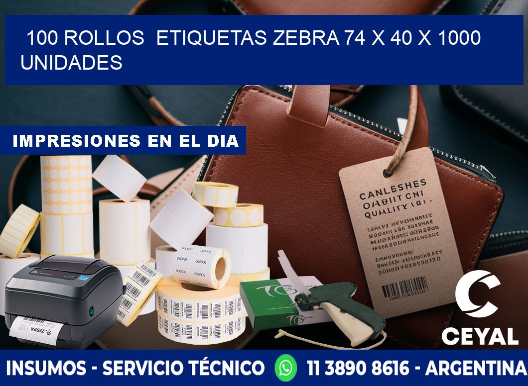 100 ROLLOS  ETIQUETAS ZEBRA 74 x 40 X 1000 UNIDADES