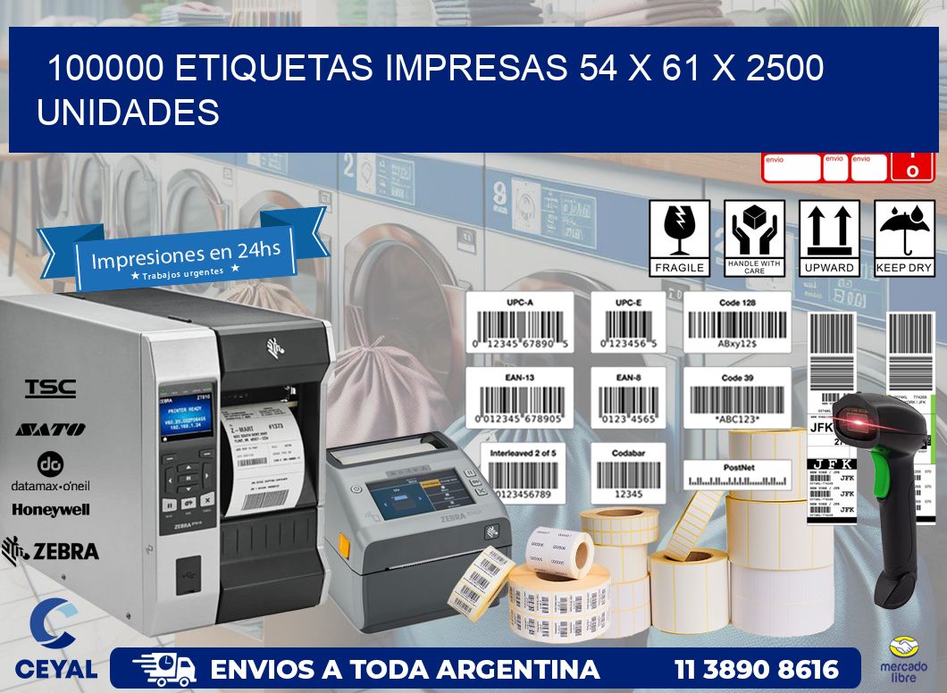 100000 ETIQUETAS IMPRESAS 54 x 61 X 2500 UNIDADES