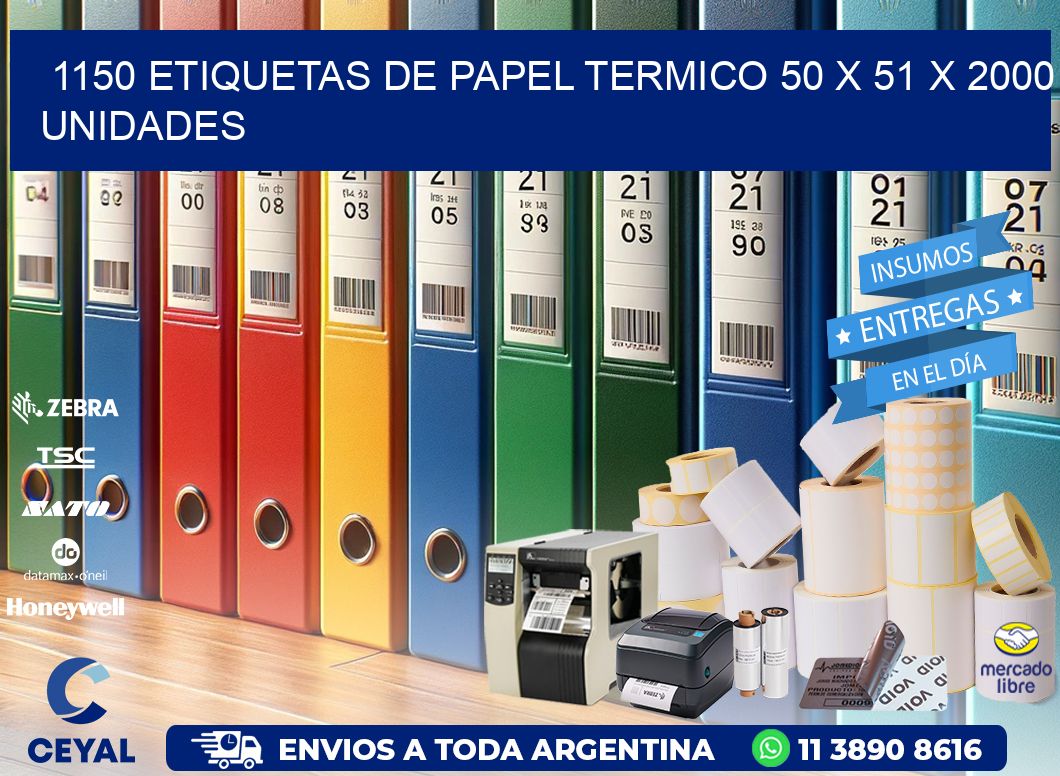 1150 ETIQUETAS DE PAPEL TERMICO 50 x 51 X 2000 UNIDADES