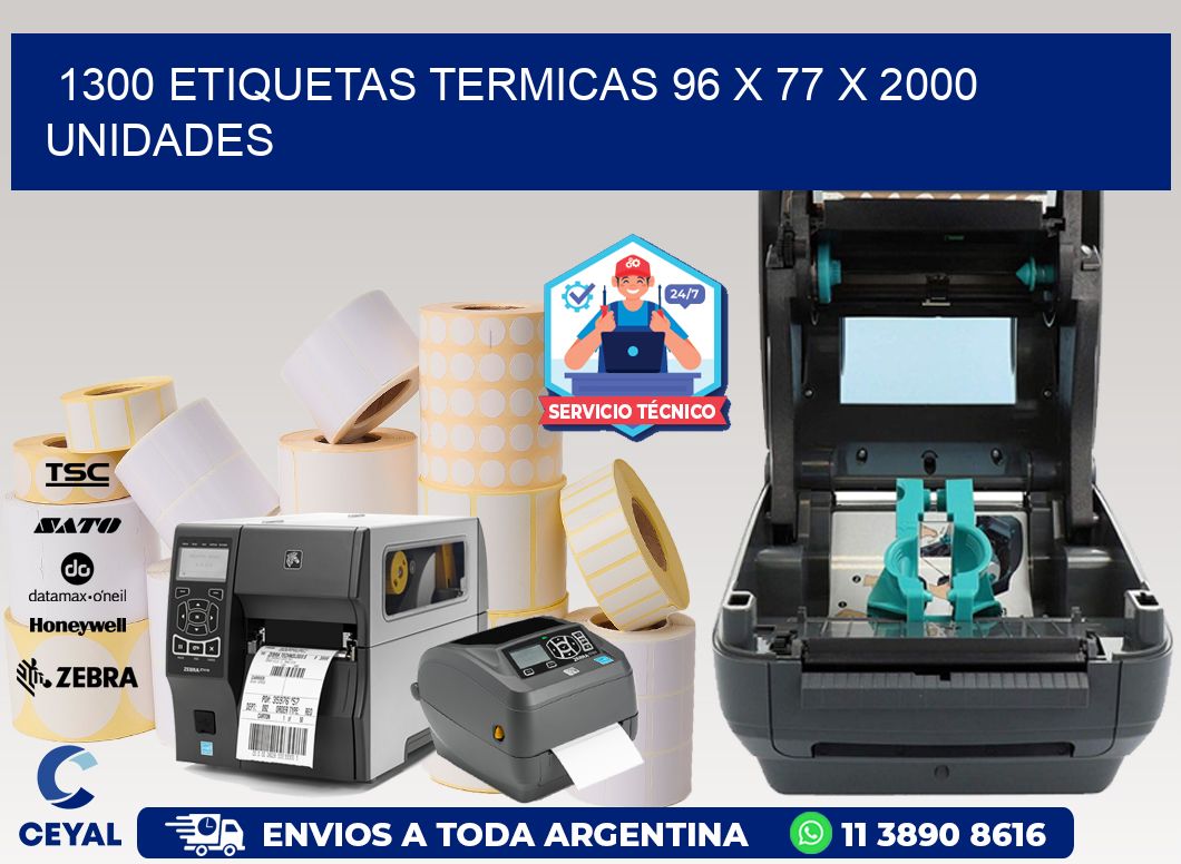 1300 ETIQUETAS TERMICAS 96 x 77 X 2000 UNIDADES