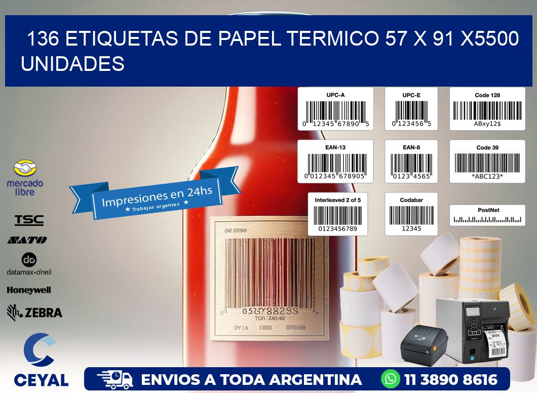 136 ETIQUETAS DE PAPEL TERMICO 57 x 91 X5500 UNIDADES