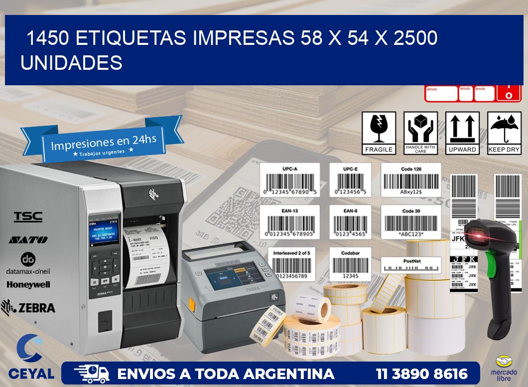 1450 ETIQUETAS IMPRESAS 58 x 54 X 2500 UNIDADES