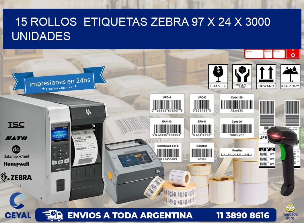 15 ROLLOS  ETIQUETAS ZEBRA 97 x 24 X 3000 UNIDADES