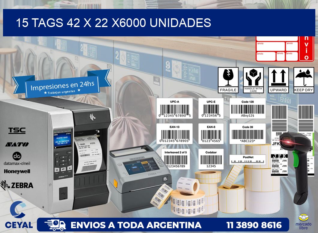 15 TAGS 42 x 22 X6000 UNIDADES