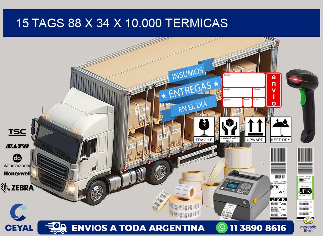 15 TAGS 88 x 34 X 10.000 TERMICAS