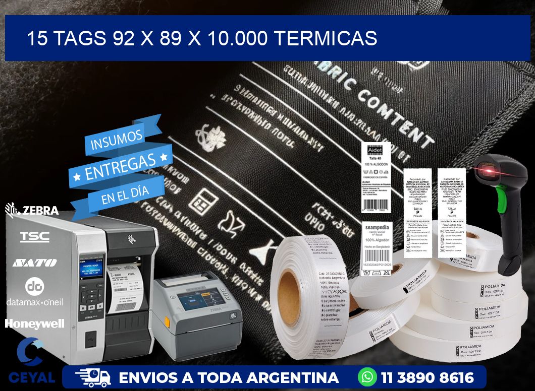 15 TAGS 92 x 89 X 10.000 TERMICAS