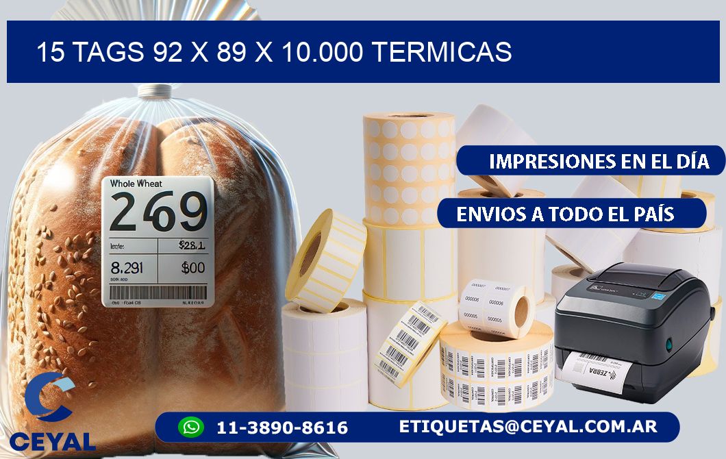 15 TAGS 92 x 89 X 10.000 TERMICAS