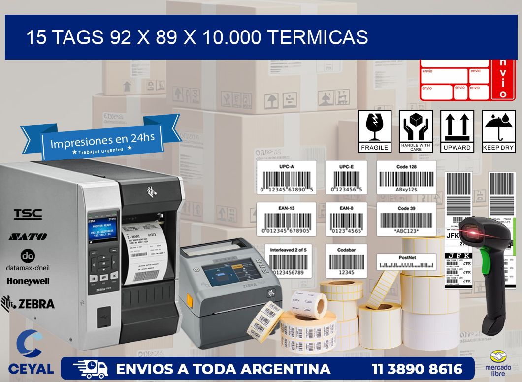 15 TAGS 92 x 89 X 10.000 TERMICAS