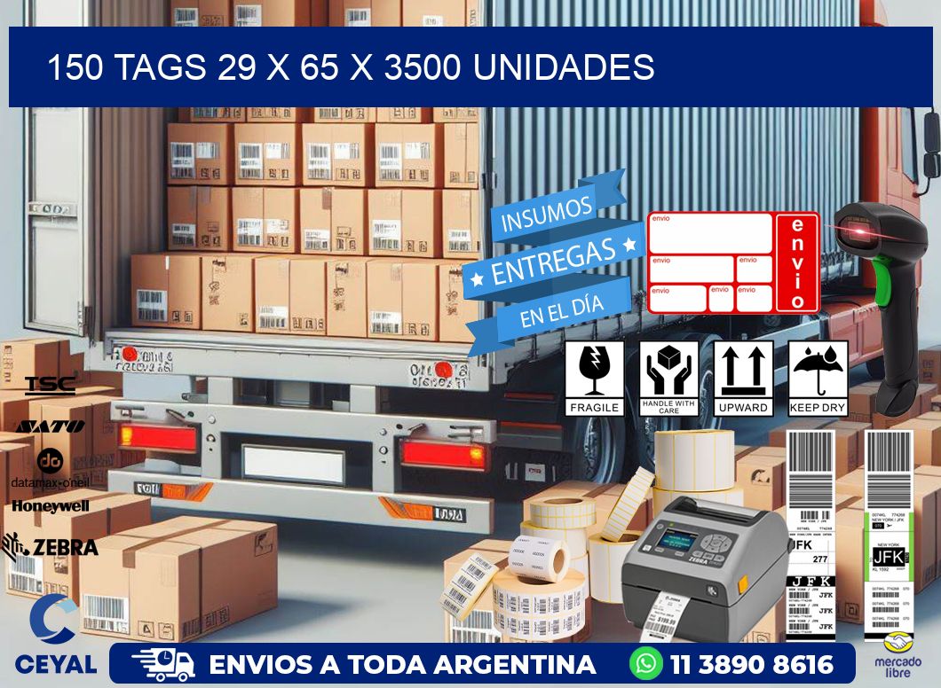 150 TAGS 29 x 65 X 3500 UNIDADES