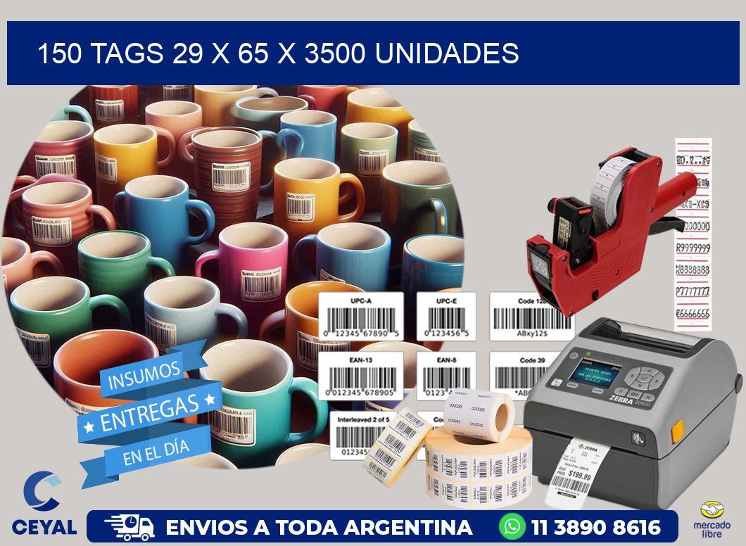 150 TAGS 29 x 65 X 3500 UNIDADES