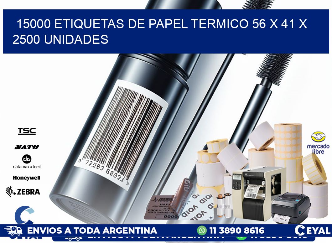 15000 ETIQUETAS DE PAPEL TERMICO 56 x 41 X 2500 UNIDADES