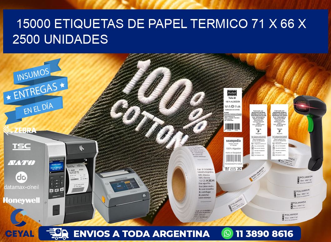 15000 ETIQUETAS DE PAPEL TERMICO 71 x 66 X 2500 UNIDADES