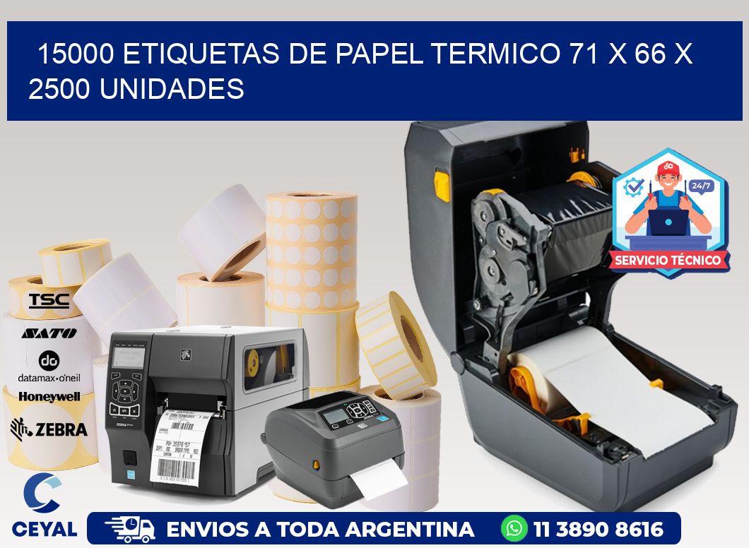 15000 ETIQUETAS DE PAPEL TERMICO 71 x 66 X 2500 UNIDADES