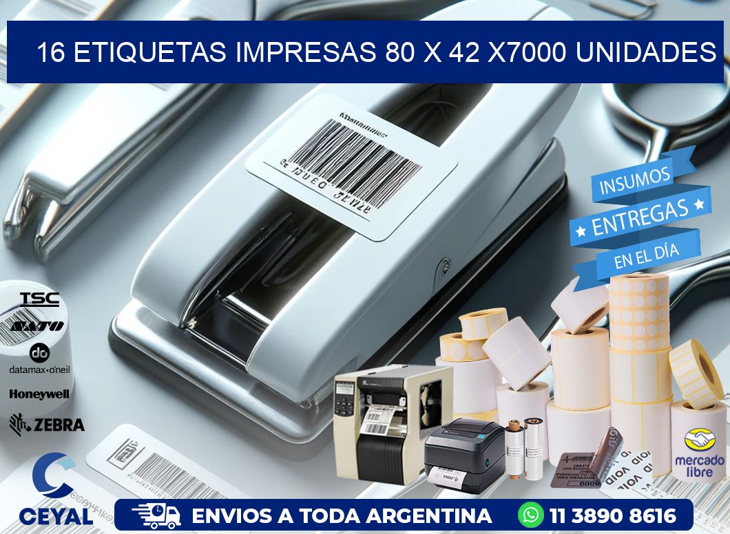 16 ETIQUETAS IMPRESAS 80 x 42 X7000 UNIDADES