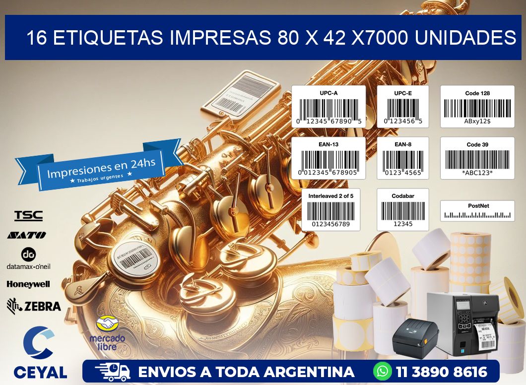 16 ETIQUETAS IMPRESAS 80 x 42 X7000 UNIDADES