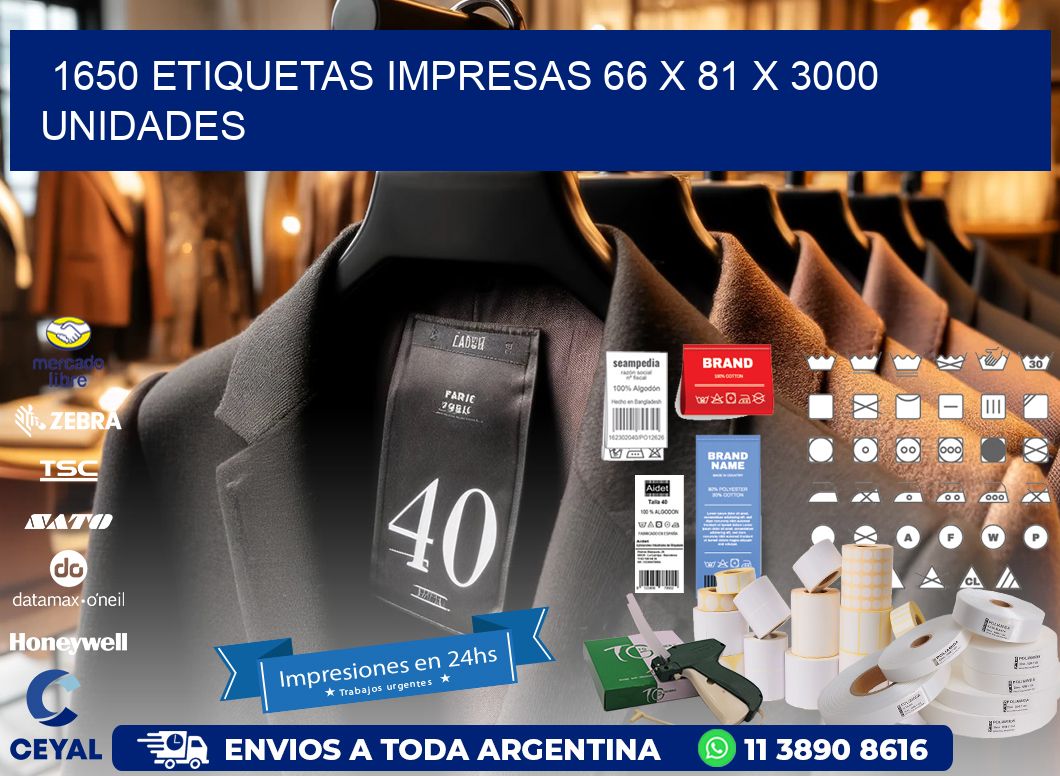 1650 ETIQUETAS IMPRESAS 66 x 81 X 3000 UNIDADES