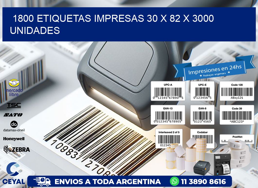 1800 ETIQUETAS IMPRESAS 30 x 82 X 3000 UNIDADES