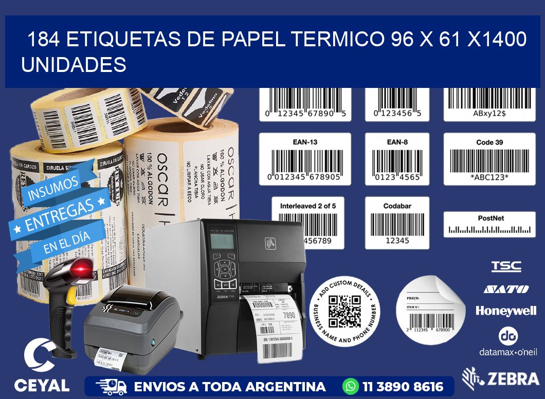 184 ETIQUETAS DE PAPEL TERMICO 96 x 61 X1400 UNIDADES