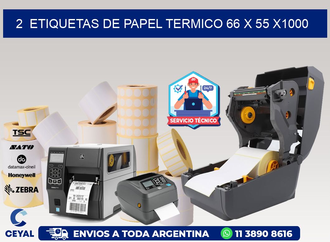 2  ETIQUETAS DE PAPEL TERMICO 66 x 55 X1000