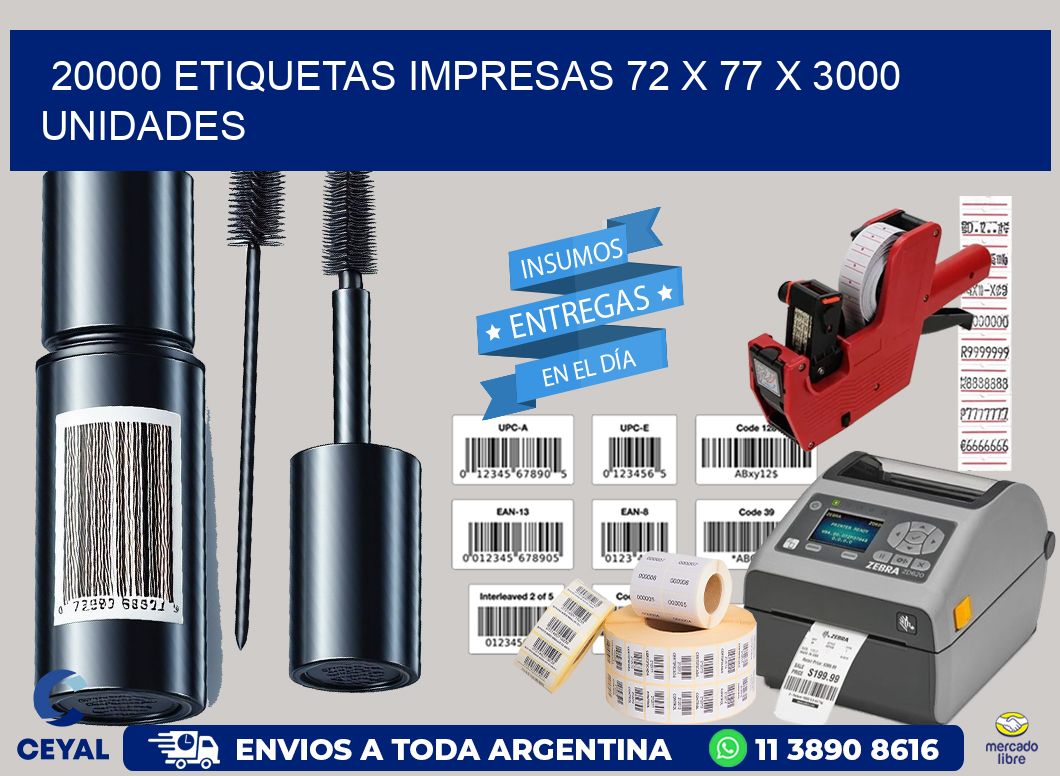 20000 ETIQUETAS IMPRESAS 72 x 77 X 3000 UNIDADES