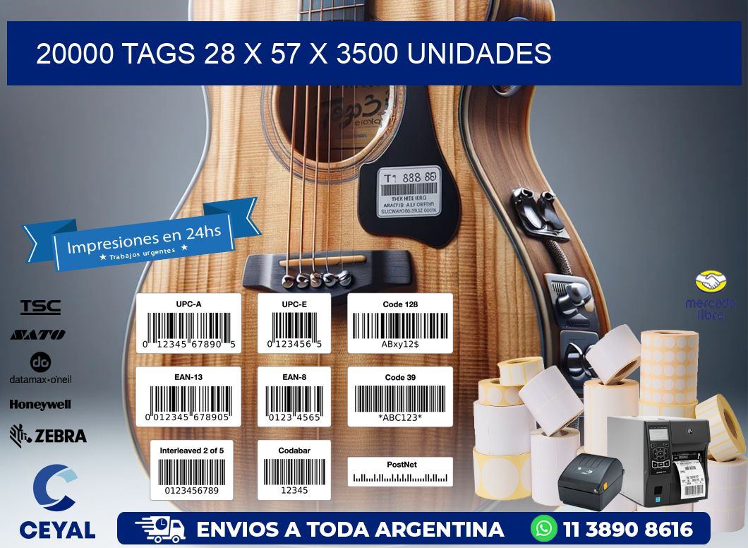 20000 TAGS 28 x 57 X 3500 UNIDADES