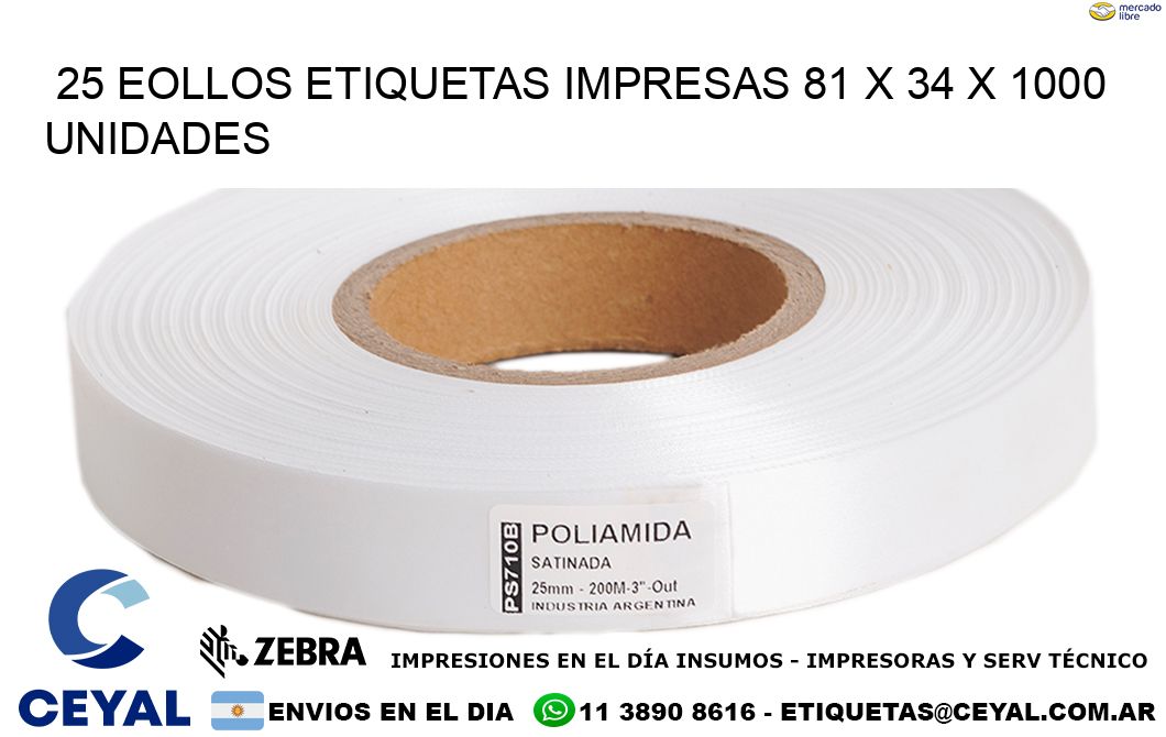 25 EOLLOS ETIQUETAS IMPRESAS 81 x 34 X 1000 UNIDADES