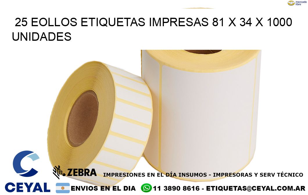 25 EOLLOS ETIQUETAS IMPRESAS 81 x 34 X 1000 UNIDADES