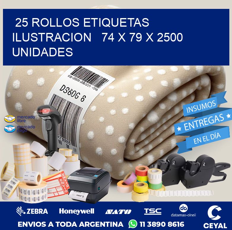 25 ROLLOS ETIQUETAS ILUSTRACION   74 x 79 X 2500 UNIDADES