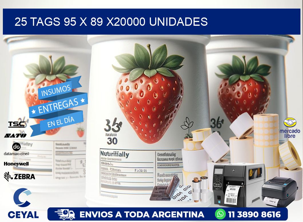 25 TAGS 95 x 89 X20000 UNIDADES