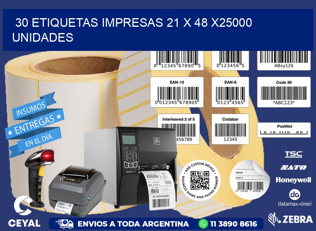 30 ETIQUETAS IMPRESAS 21 x 48 X25000 UNIDADES