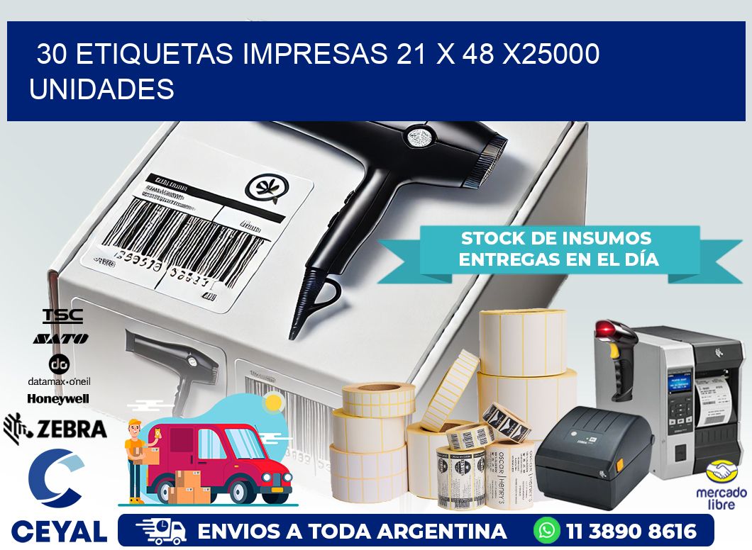 30 ETIQUETAS IMPRESAS 21 x 48 X25000 UNIDADES