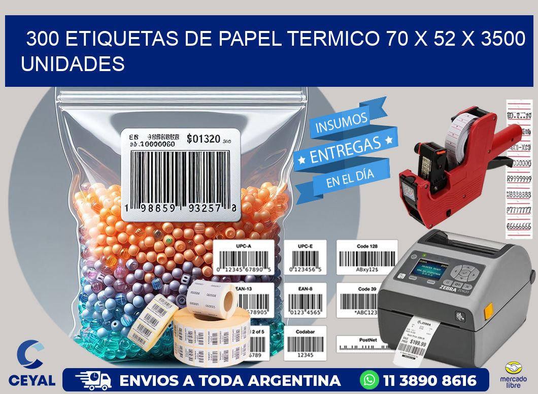 300 ETIQUETAS DE PAPEL TERMICO 70 x 52 X 3500 UNIDADES