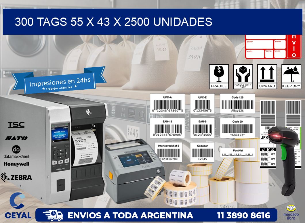 300 TAGS 55 x 43 X 2500 UNIDADES