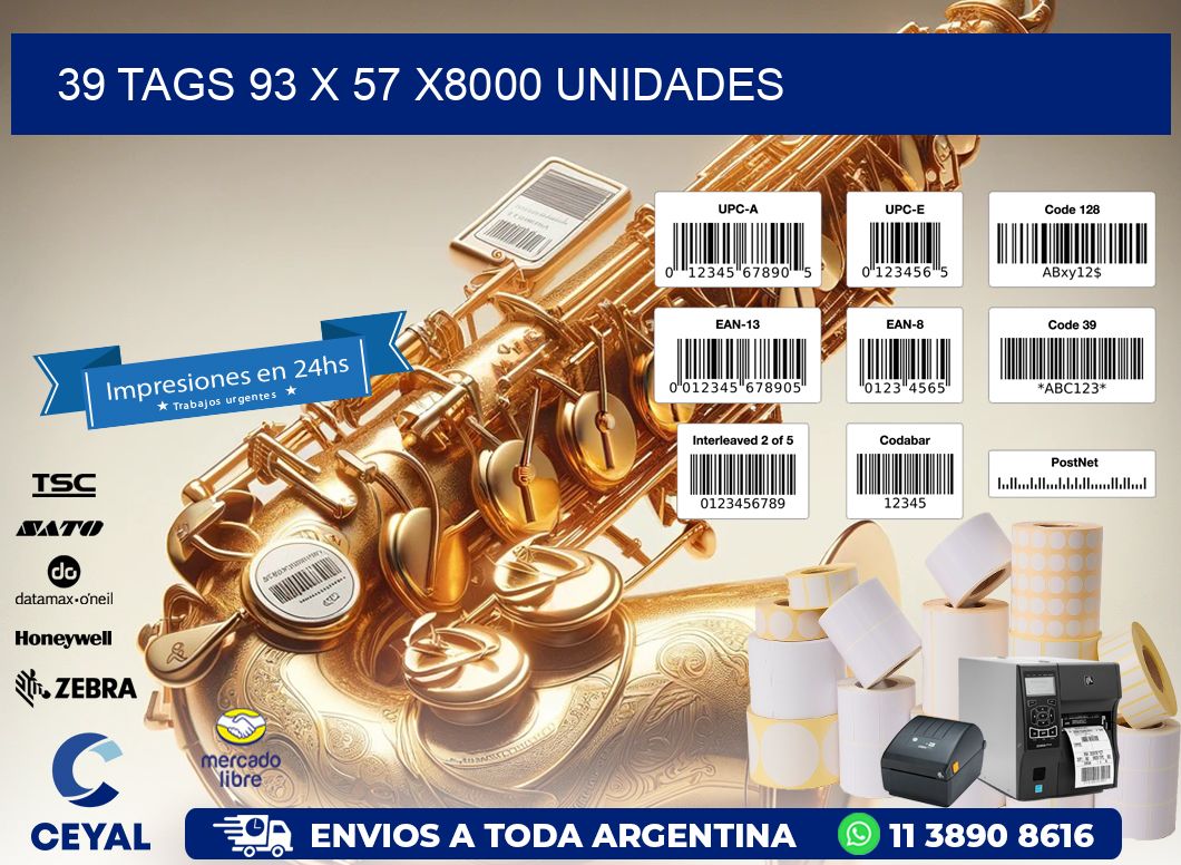 39 TAGS 93 x 57 X8000 UNIDADES