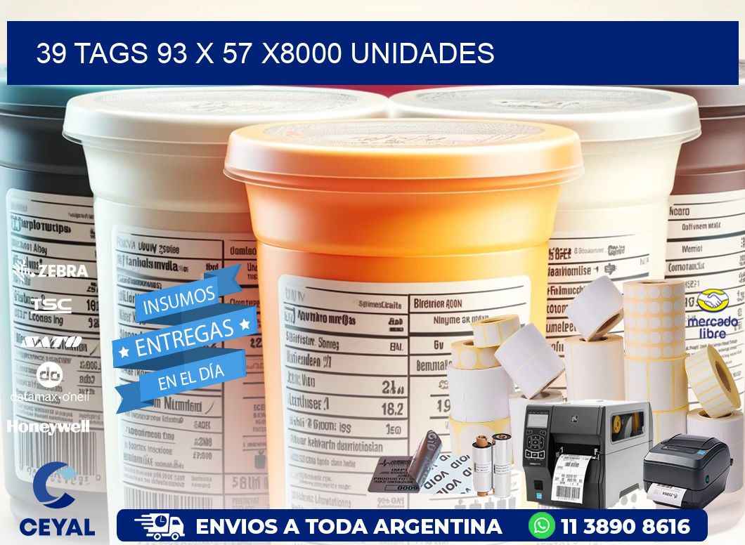 39 TAGS 93 x 57 X8000 UNIDADES