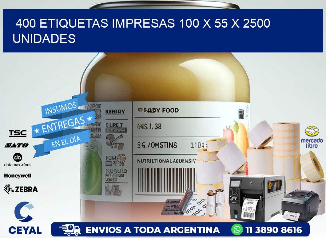 400 ETIQUETAS IMPRESAS 100 x 55 X 2500 UNIDADES